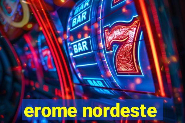 erome nordeste